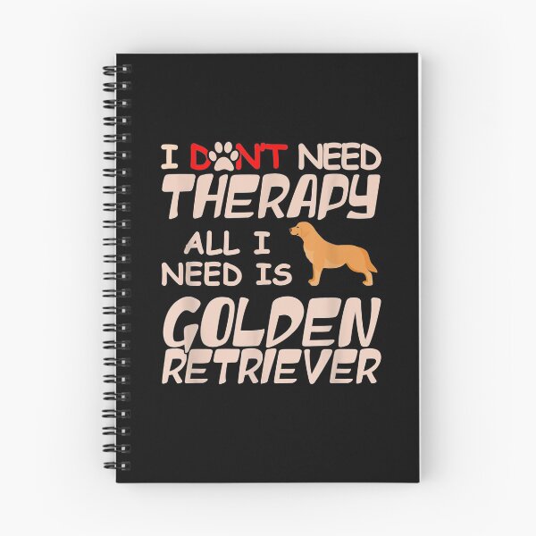 Item preview, I Don't Need Therapy All I Need Is Golden Retriever Owner  designed and sold by laurader.