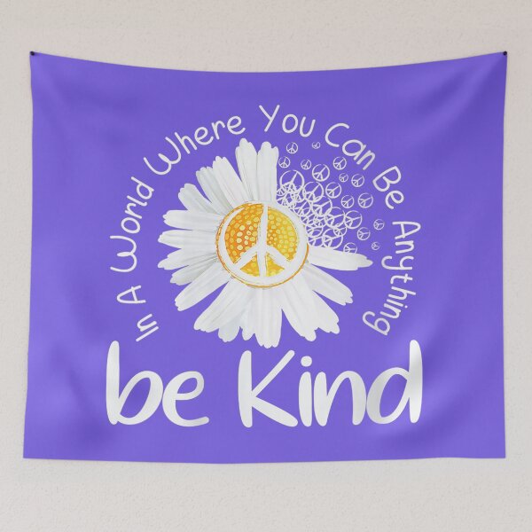Item preview, In a world where you can be anything -- Be Kind  designed and sold by MagicStrawberry.