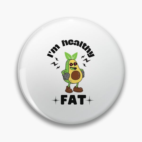 Item preview, i'm a healthy fat designed and sold by Artsy Aura ⭐⭐⭐⭐⭐  .