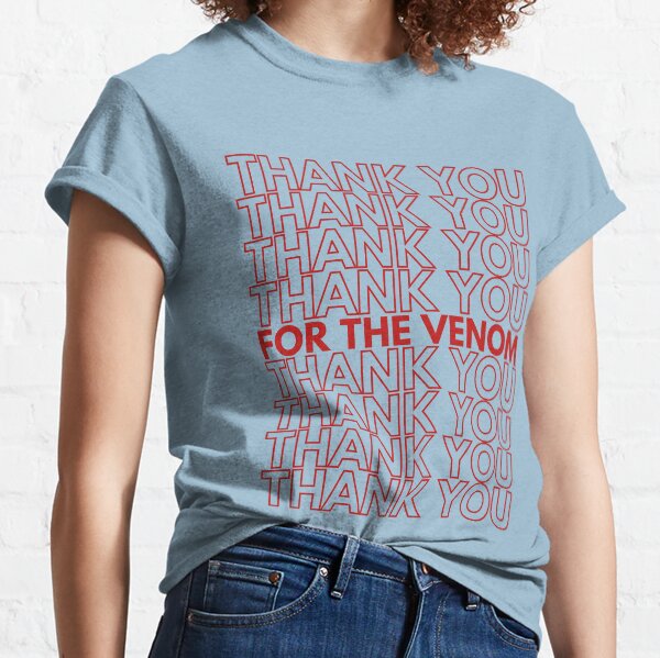 Gracias por el veneno) Camiseta clásica