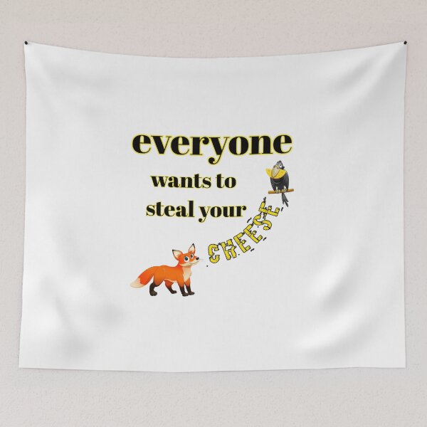 Item preview, Everyone wants to steal your cheese,fox,Grow,cheese designed and sold by Yorino.