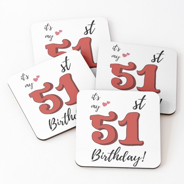 Item preview, It's My 51st Birthday quote designed and sold by WayneTower.
