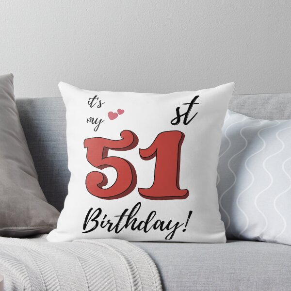 Artikelvorschau, Es ist mein 51. Geburtstag Zitat entworfen und verkauft von WayneTower.