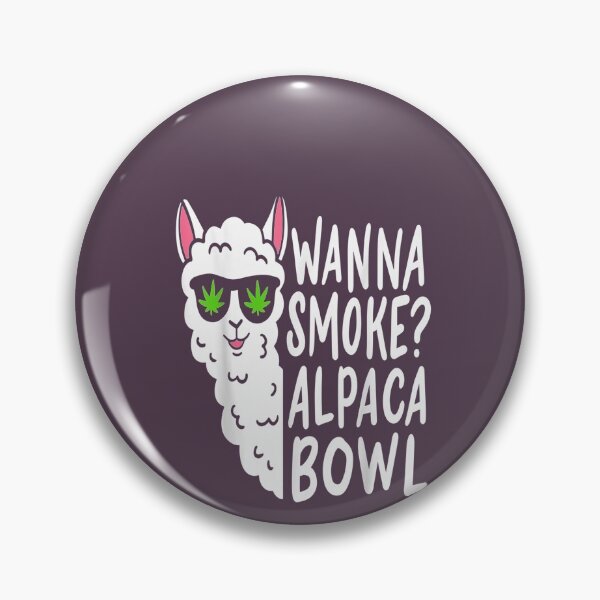 Item preview, Wanna Smoke Alpaca Bowl designed and sold by RobertVandivier.
