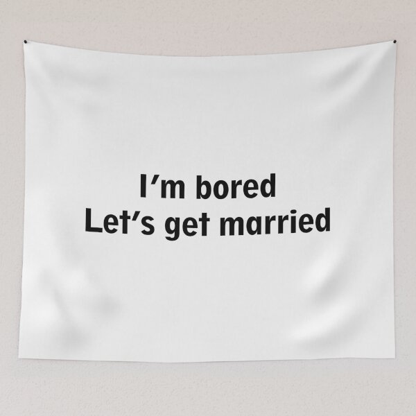 Item preview, I'm bored, let's get married designed and sold by Diversity-illus.