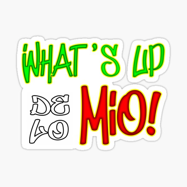 De Lo Mio Gifts Merchandise for Sale Redbubble