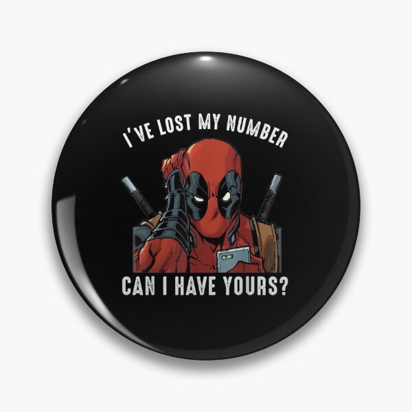 Item preview, Marvel.Deadpoolzz I've Lost My Number Can I Have designed and sold by zaidnoximan.