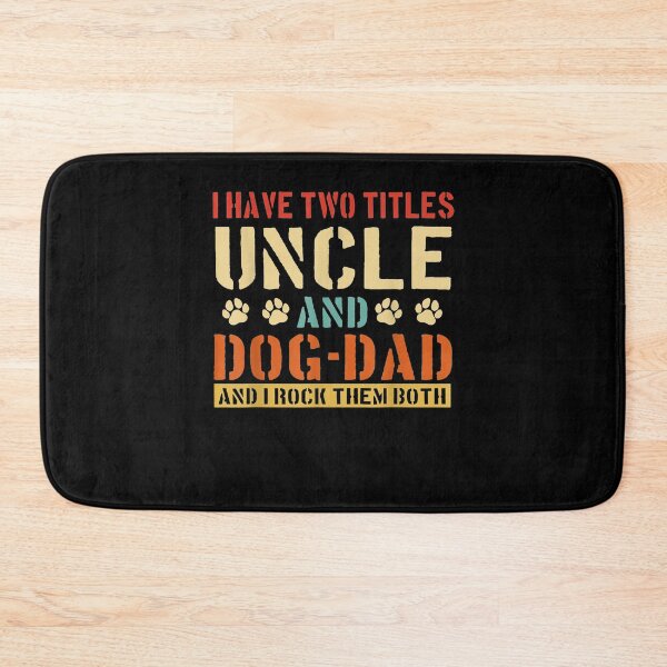 Item preview, Mens I Have Two Titles Uncle And Dog Dad Vinatge Fathers Day  designed and sold by laurader.