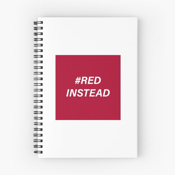 Item preview, #RedInstead designed and sold by Ollie M.