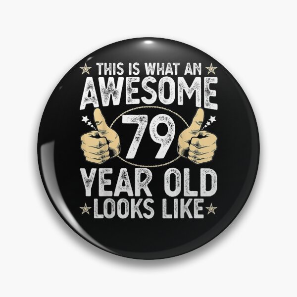 Item preview, This Is What An Awesome 79 Year Old Looks Like 79th Birthday  designed and sold by laurader.