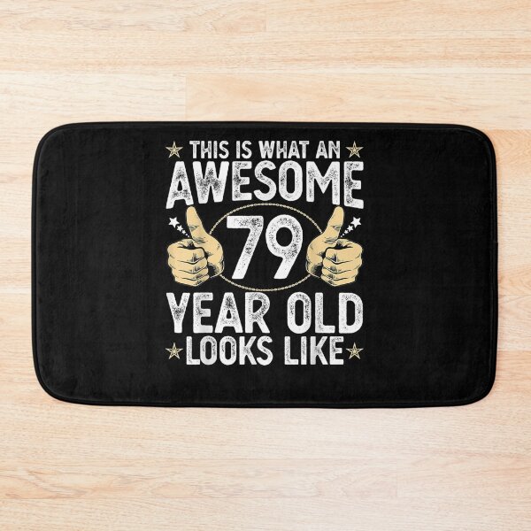 Item preview, This Is What An Awesome 79 Year Old Looks Like 79th Birthday  designed and sold by laurader.