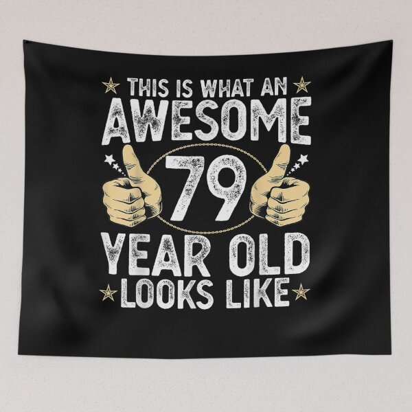 Item preview, This Is What An Awesome 79 Year Old Looks Like 79th Birthday  designed and sold by laurader.