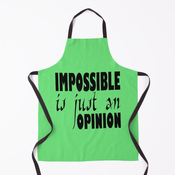 Item preview, Impossible is just an opinion designed and sold by All-Seasons.