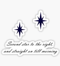 Second Star To The Right, and Straight On Till Morning Sticker