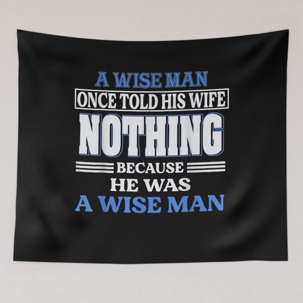 Item preview, A Wise Man Once Told His Wife Nothing  designed and sold by laurader.