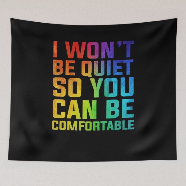 Item preview, I Won't Be Quiet So You Can Be Comfortable Tshirt Classic Tee designed and sold by BRLPAC.