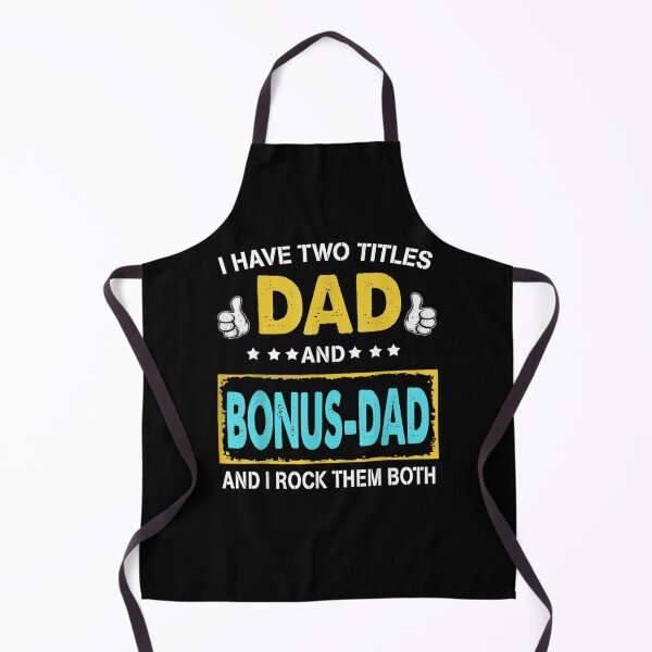 Item preview, I Have Two Titles Dad And Bonus Dad And I Rock Them Both designed and sold by laurader.