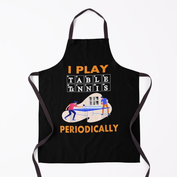 Item preview, I Play Table Tennis Periodically Funny Ping Pong Super Power designed and sold by jerrie9.