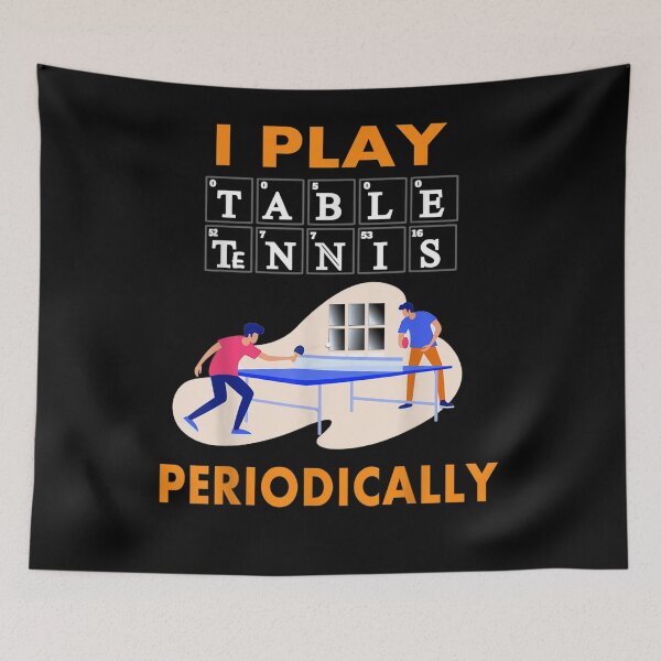 Item preview, I Play Table Tennis Periodically Funny Ping Pong Super Power  designed and sold by jerrie9.