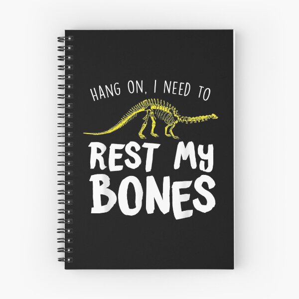 Item preview, I Need To Rest My Bones Funny Sarcastic Retirement Humor  designed and sold by laurader.
