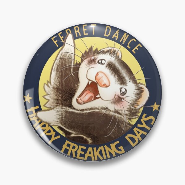 Item preview, FERRET DANCE☆　Happy freaking days☆ designed and sold by ICHIGODAWASHI.