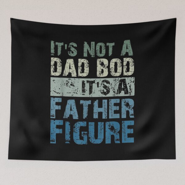 Item preview, It's Not A Dad Bod It's A Father Figure Funny Retro Vintage  designed and sold by laurader.