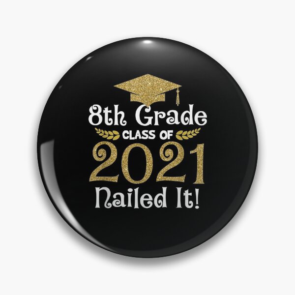 Item preview, Students Graduation 8th Grade Class Of 2021 Nailed It  designed and sold by laurader.