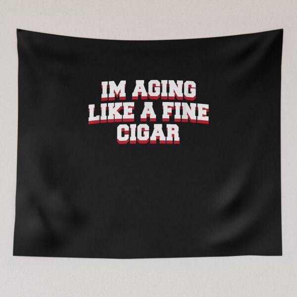 Item preview, Aging Like A Fine Cigar Father's Day Smoking Love  designed and sold by jerrie9.