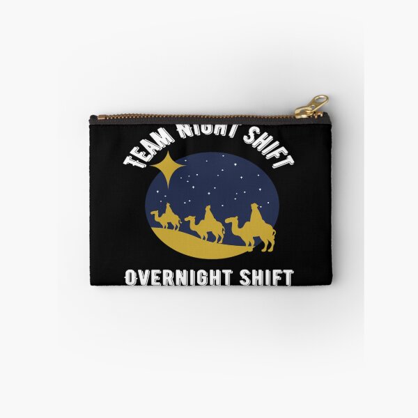 Item preview,  Team Night Shift - Funny Night Shift designed and sold by chetan786.