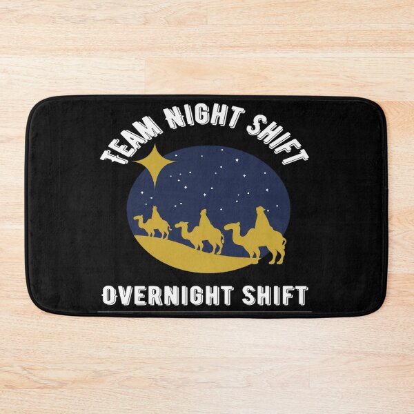 Item preview,  Team Night Shift - Funny Night Shift designed and sold by chetan786.