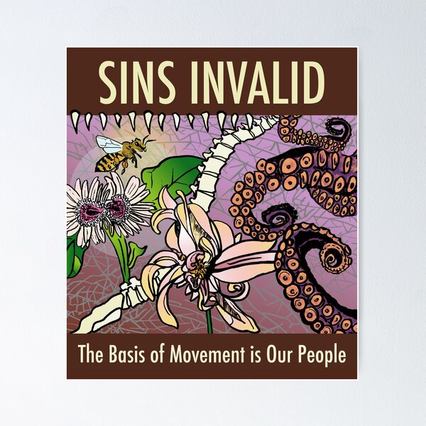 Item preview, The Basis of Movement is Our People  designed and sold by Sins Invalid.