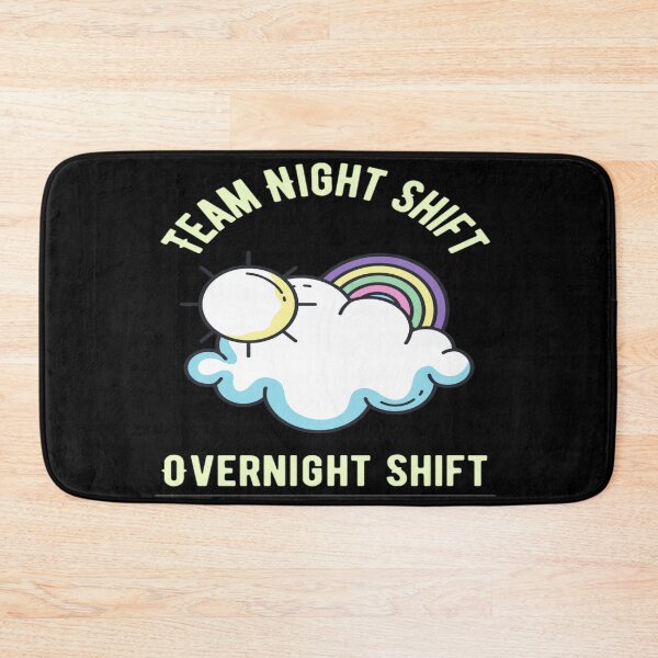 Item preview, Team Night Shift - Funny Night Shift designed and sold by chetan786.