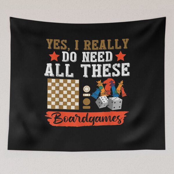 Item preview, Yes I Really Do Need All These Boardgames Game Player  designed and sold by jerrie9.