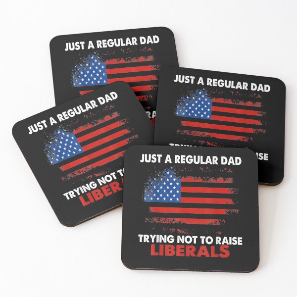 Item preview, Just A Regular Dad Trying Not To Raise Liberals Fathers Day  designed and sold by laurader.