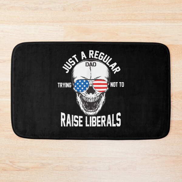 Item preview, Republican Just A Regular Dad Trying Not To Raise Liberals  designed and sold by laurader.
