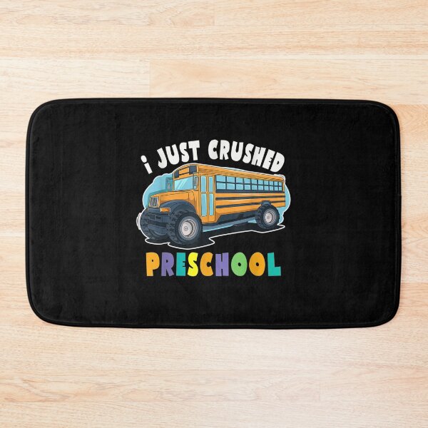 Item preview, I Just Crushed Preschool Last Day Of School School Bus Kids  designed and sold by laurader.