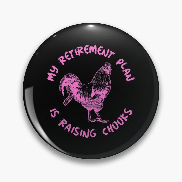 Item preview, My Retirement Plan Is Raising Chooks -funny chicken design in pink text designed and sold by katiekendall.