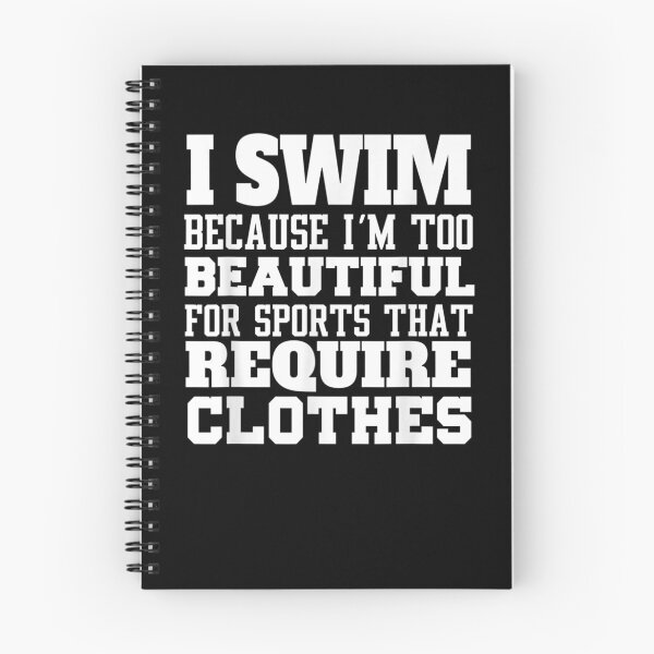 Item preview, I Swim Because I'm Too Beautiful Swimmer Funny  designed and sold by jerrie9.
