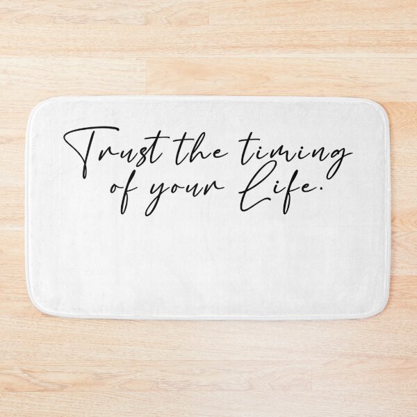 Item preview, Trust the timing of your life. designed and sold by VLTees.
