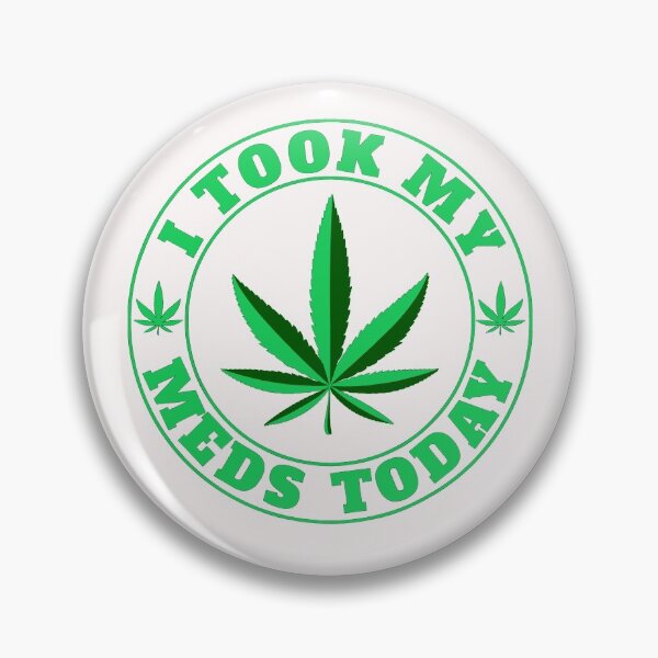 Item preview, I Took My M_e_d_s Today M_a_r_i_j_u_a_n_a Funny Weed TShirt designed and sold by BryonHunt.