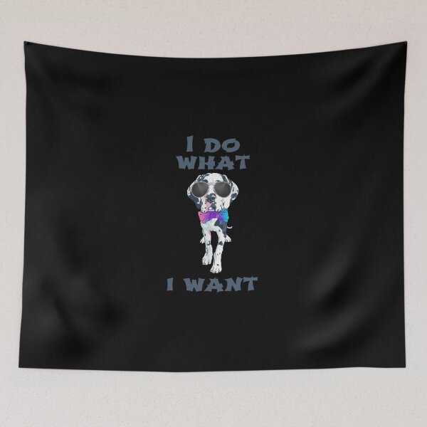 Item preview, I Do What I Want Great Dane | Perfect Gift designed and sold by sharajudi.
