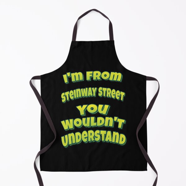 Item preview, I'm From Steinway Street You Wouldn't Understand designed and sold by QueensNewYork.
