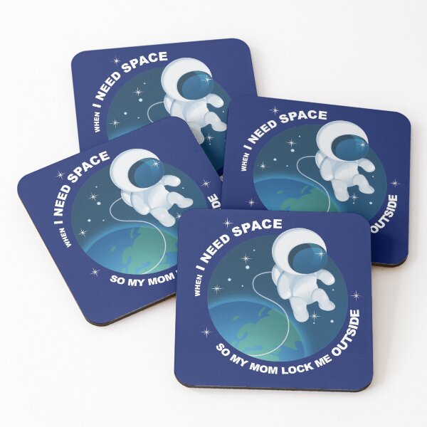 Item preview, When I need space, so my mom locked me outside designed and sold by koonam.
