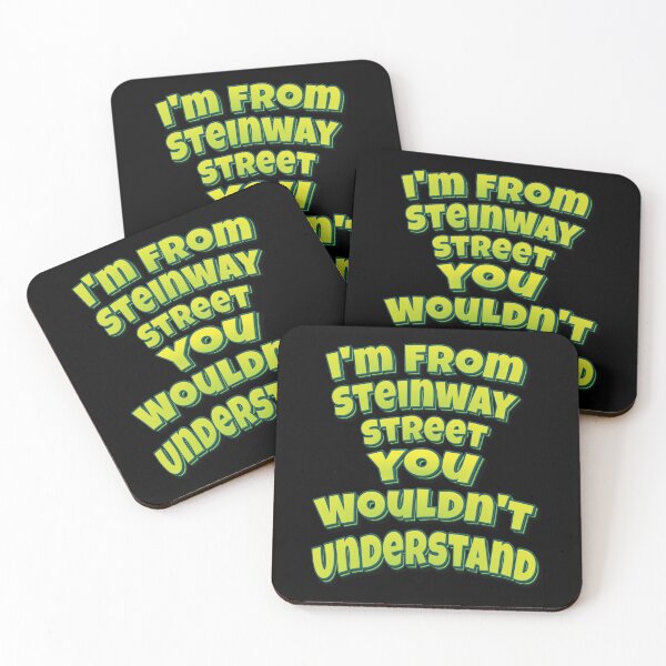 Item preview, I'm From Steinway Street You Wouldn't Understand designed and sold by QueensNewYork.