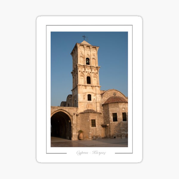 Larnaca Cyprus. Ayios Lazaros Church, built in the ninth century to house the remains of Lazarus. Sticker