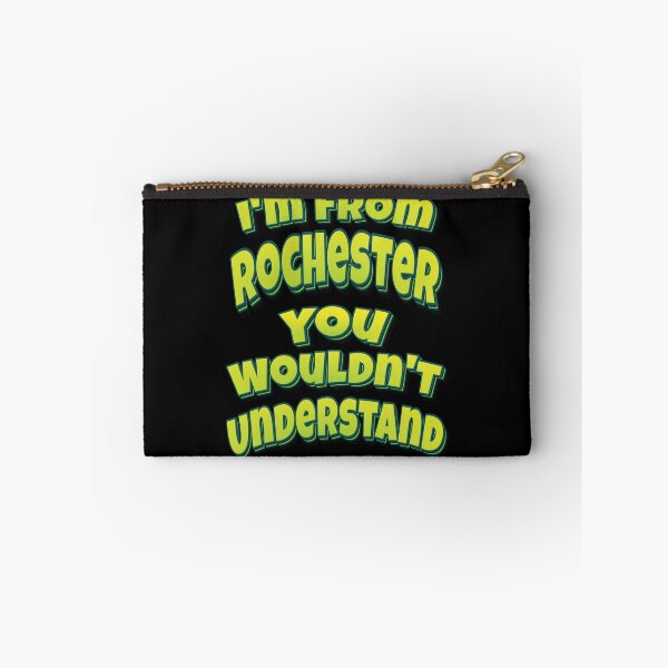 Item preview, I'm From Rochester You Wouldn't Understand designed and sold by QueensNewYork.