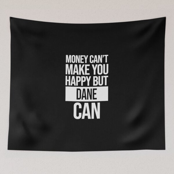 Item preview, Dane Name -  Money Can't Make You Happy But Dane Can Gift For Dane | Perfect Gift designed and sold by sharajudi.