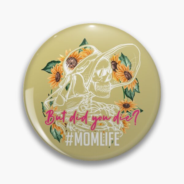 Item preview, But Did You Die? #momlife Sunflower Mom Skull Sketch - Gold Background designed and sold by Trinket-Trickster.