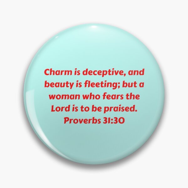 Artikelvorschau, Bible Verse Proverbs 31:30 entworfen und verkauft von Prayingwarrior.