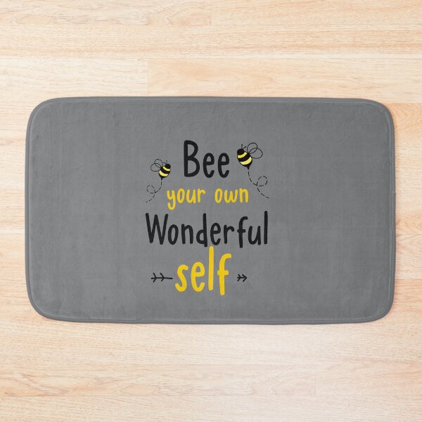 Item preview, Bee your own wonderful self, bee designed and sold by HoangTK.